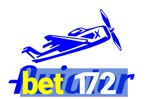 bet 172